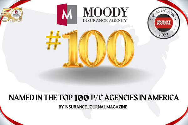 Moody ranked in the Top 100 Property/Casualty Insurance Agencies in the US
