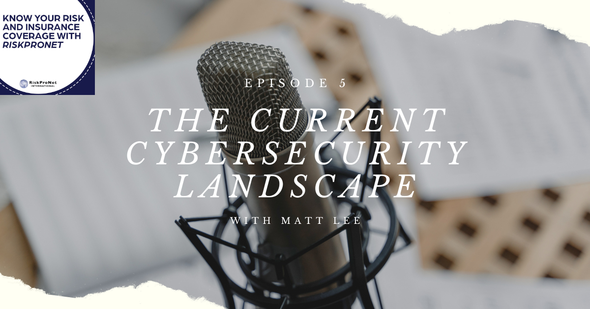 The Current Cybersecurity Landscape with Matt Lee of Pax8